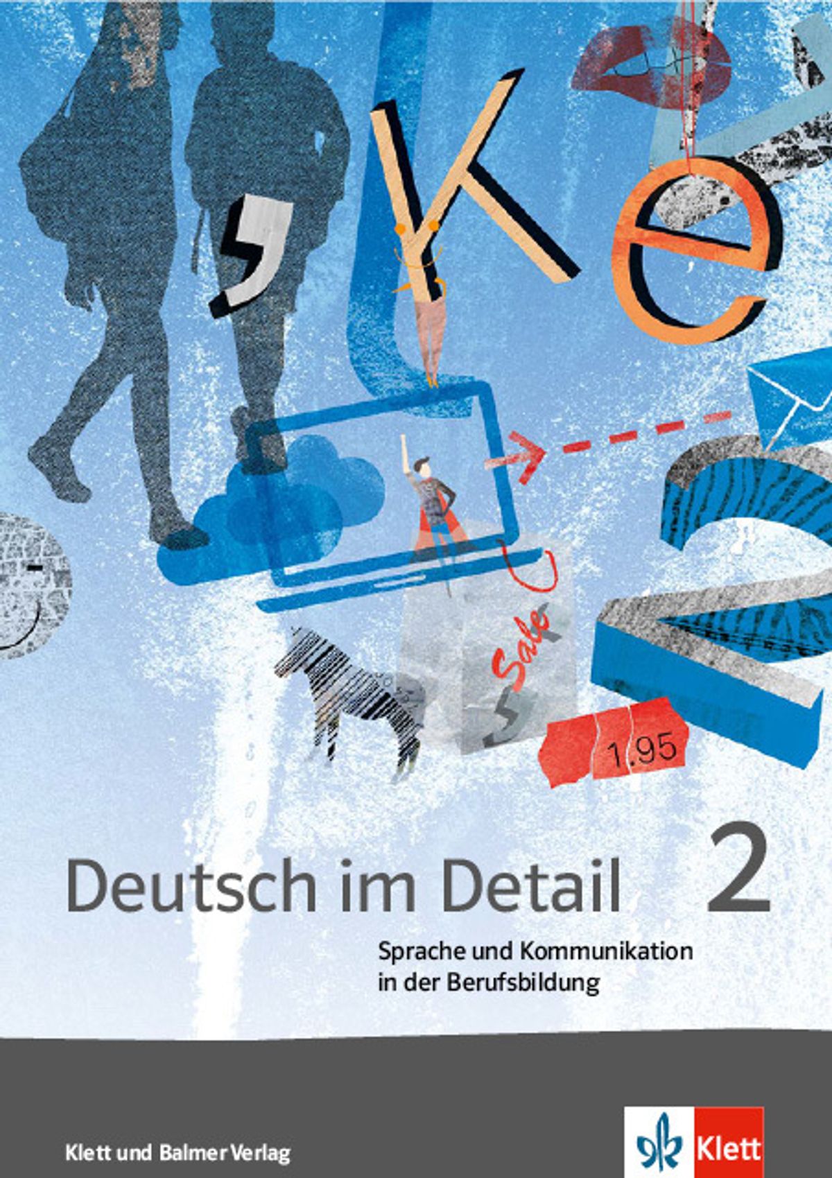 Arbeitsbuch deutsch im detail 2 978 3 264 84185 5 klett und balmer