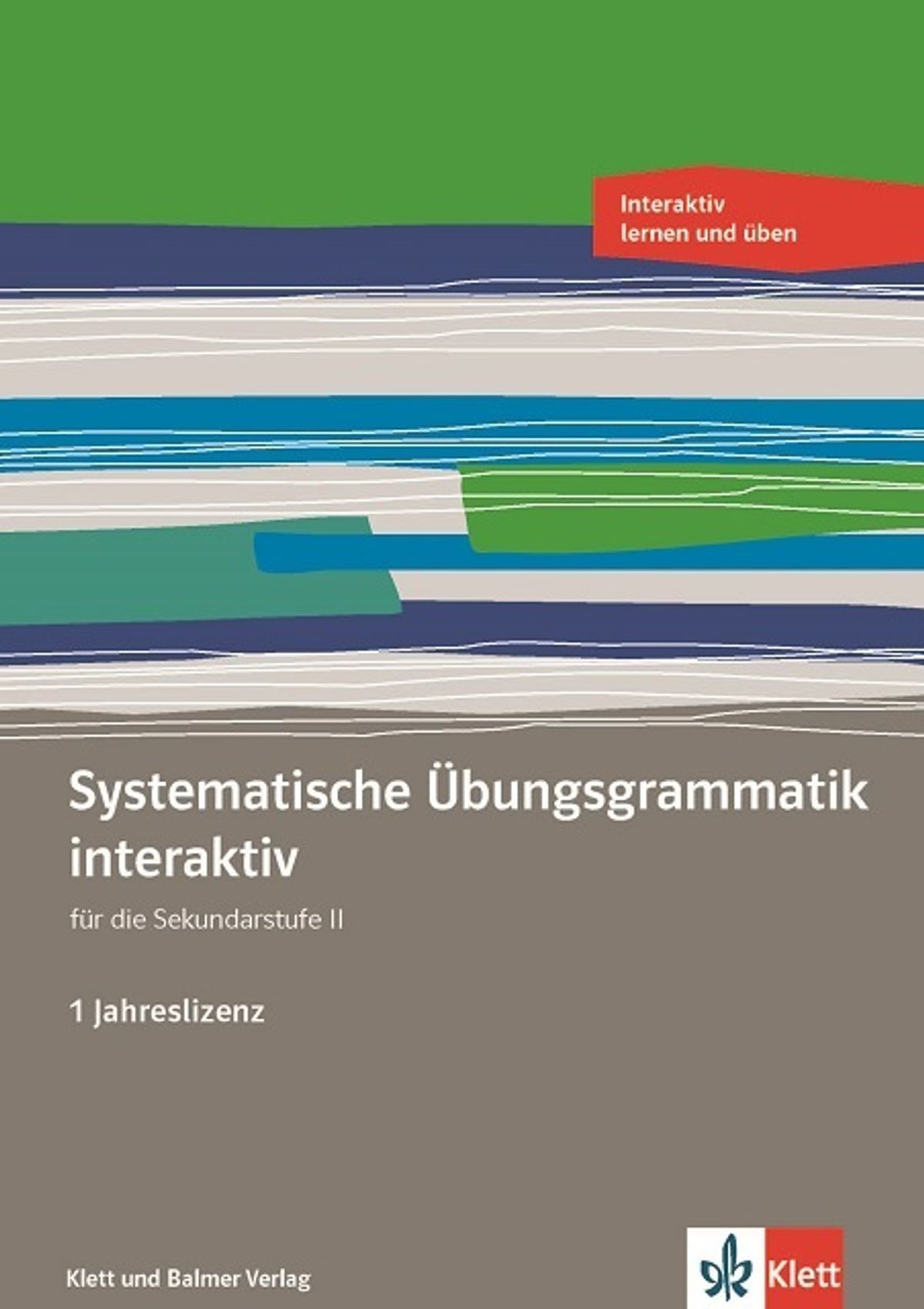 Lizenz systematische uebungsgrammatik 978 3 264 84577 8 klett und balmer