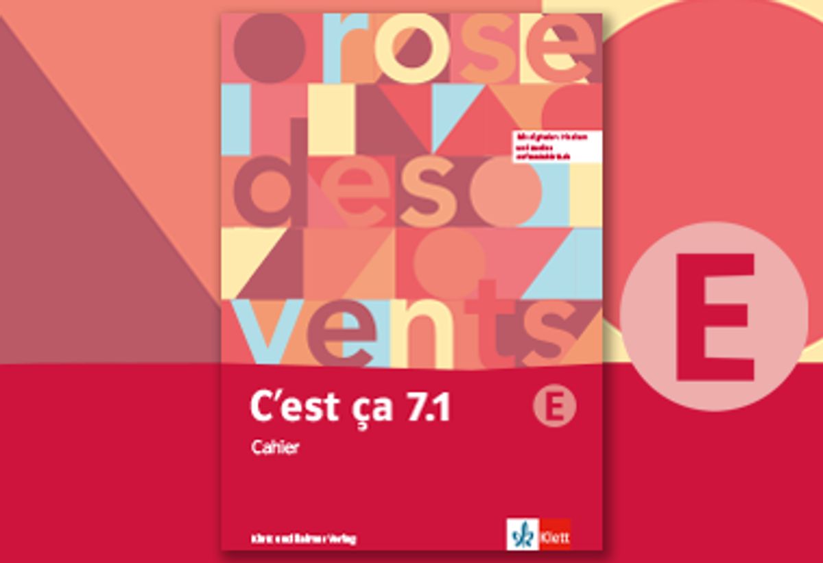 Cahier 7 1 e cest ca klett und balmer
