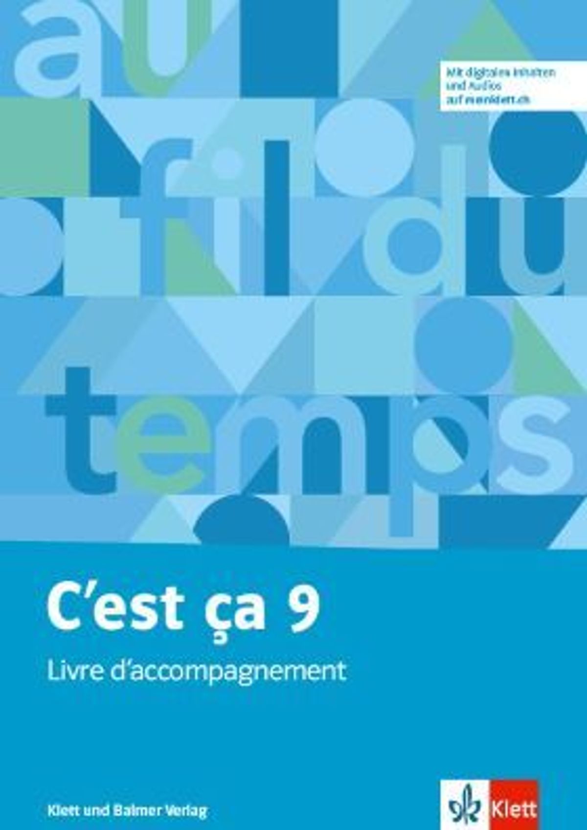 Livre d accompagnement 9 cest ca 978 3 264 84665 2 klett und balmer