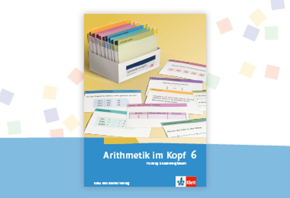 Klett Bilder Webseite Schweizer Zahlenbuch Band 6 Arithmetik im Kopf 380x260px